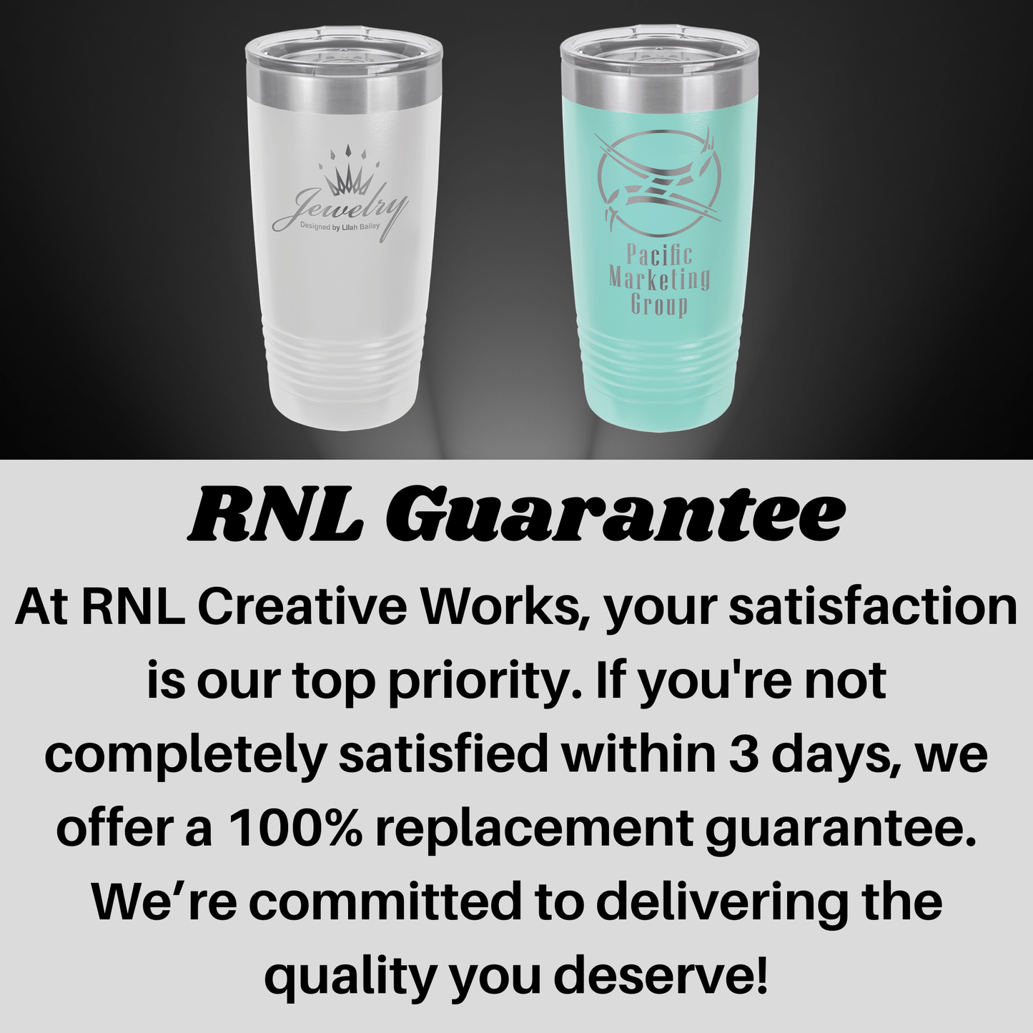 two tumblers with the words rnl guarantee on them