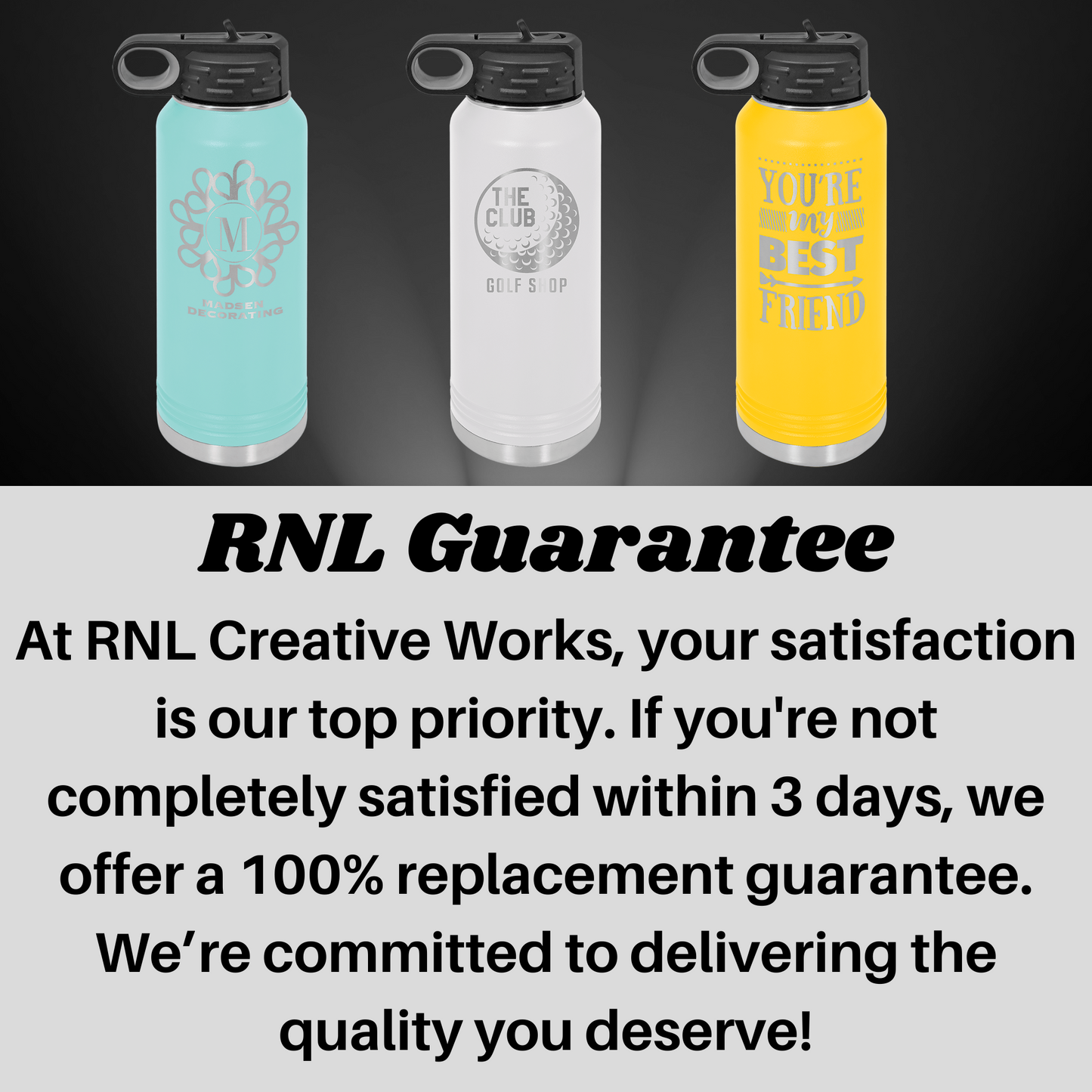 three water bottles with the words rnl guarantee