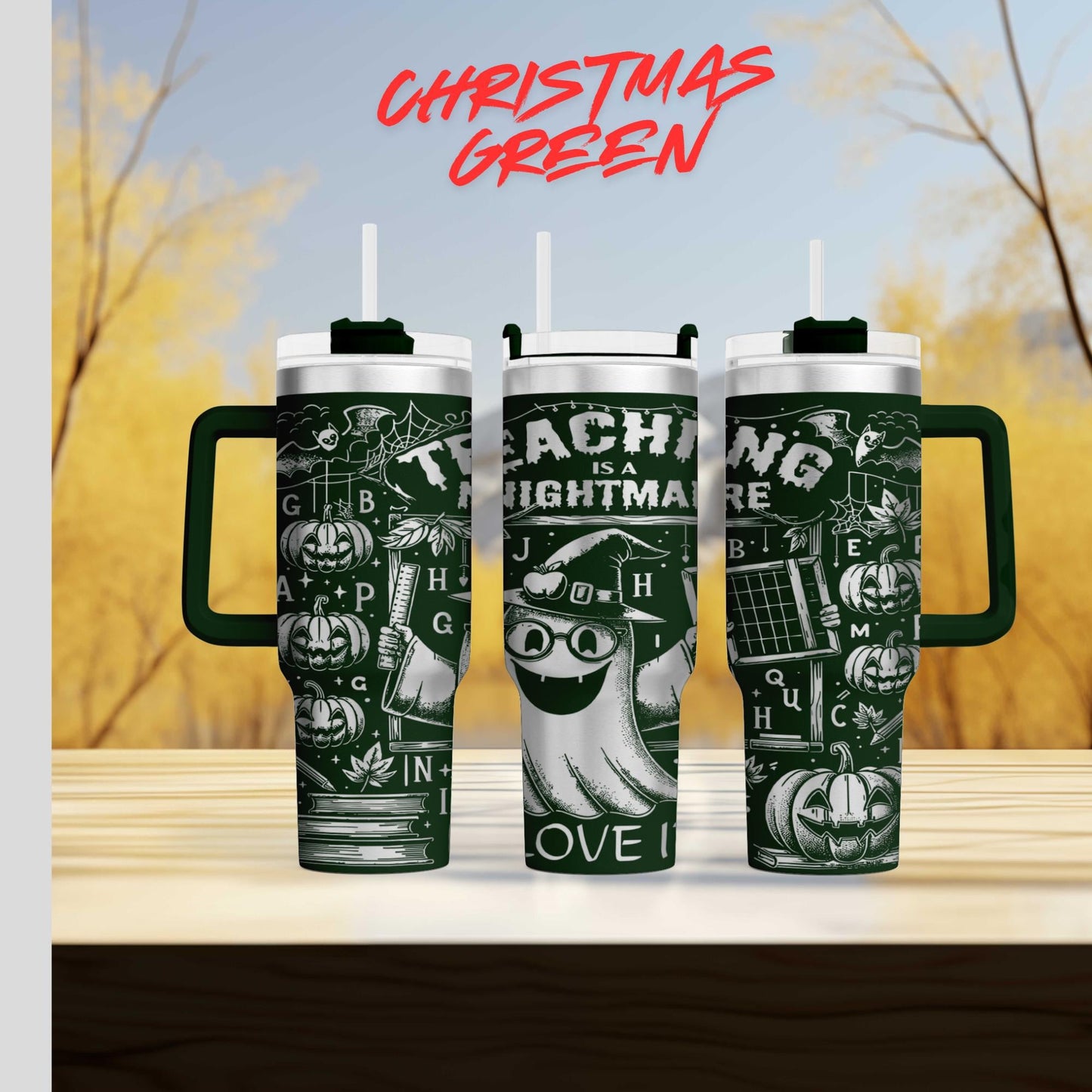 three green tumblers with various Halloween-themed designs and text printed on them.