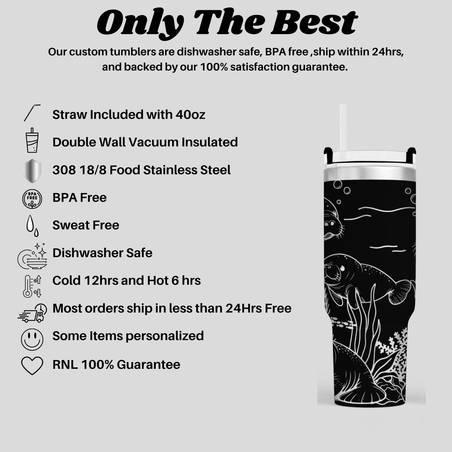 a black and white advertisement for a company that sells custom tumblers. The ad highlights the features of the tumblers, such as their safety, BPA-free design, stainless steel construction, and the ability to personalize items. The ad also mentions that the tumblers are dishwasher safe, cold and hot-capable, and that they are backed by a 100% satisfaction guarantee.
