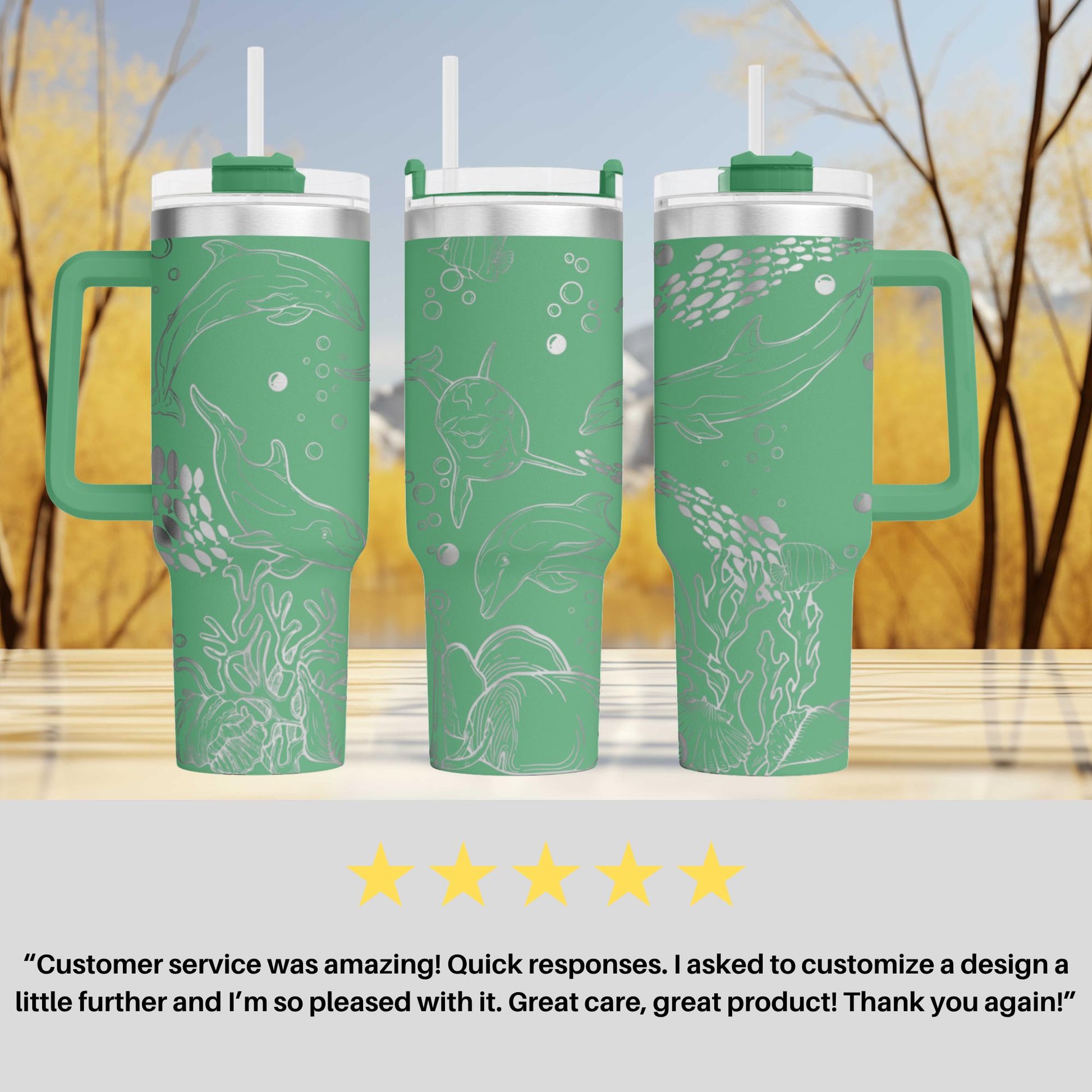 three green insulated tumblers with white designs depicting marine life, such as dolphins and bubbles, on their surfaces. The tumblers have handles and are placed on a wooden surface. The image also includes a customer review expressing satisfaction with the customer service and the quality of the product.