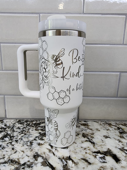 Honey Bee Themed Engraved 40oz Tumbler with Saying "Be Kind of a Bitch" Custom Insulated Travel Mug | Unique Bee Lover Gift