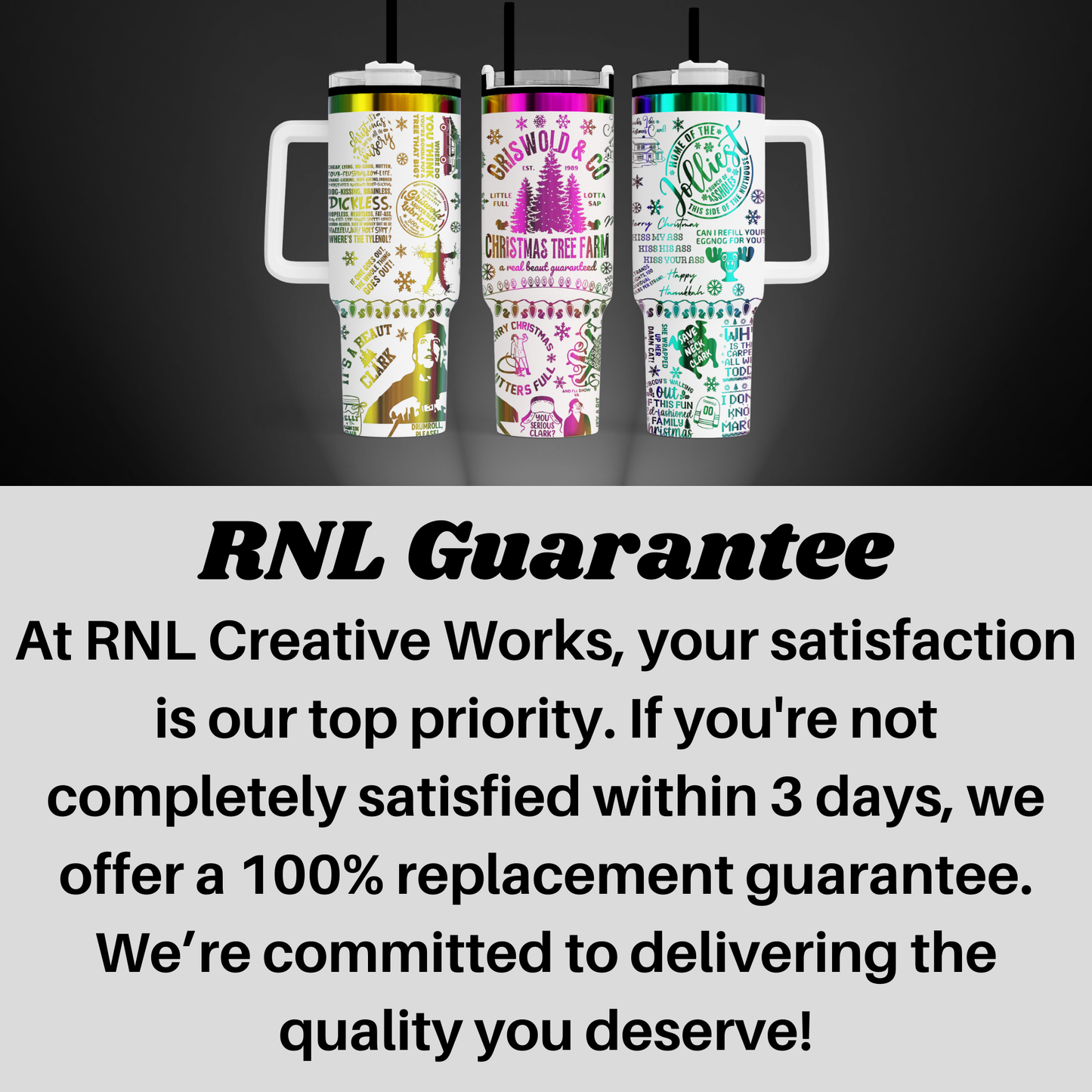 three colorful, patterned travel mugs with the text "RNL Creative Works" and "RNL Guarantee" displayed on them.