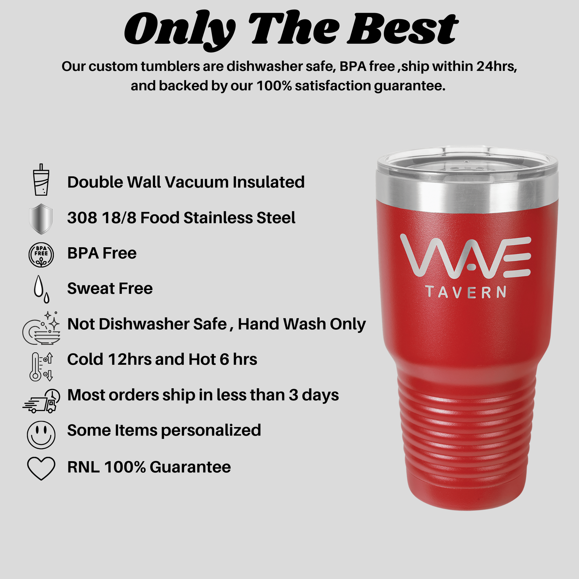 a red tumbler cup with the words, only the best