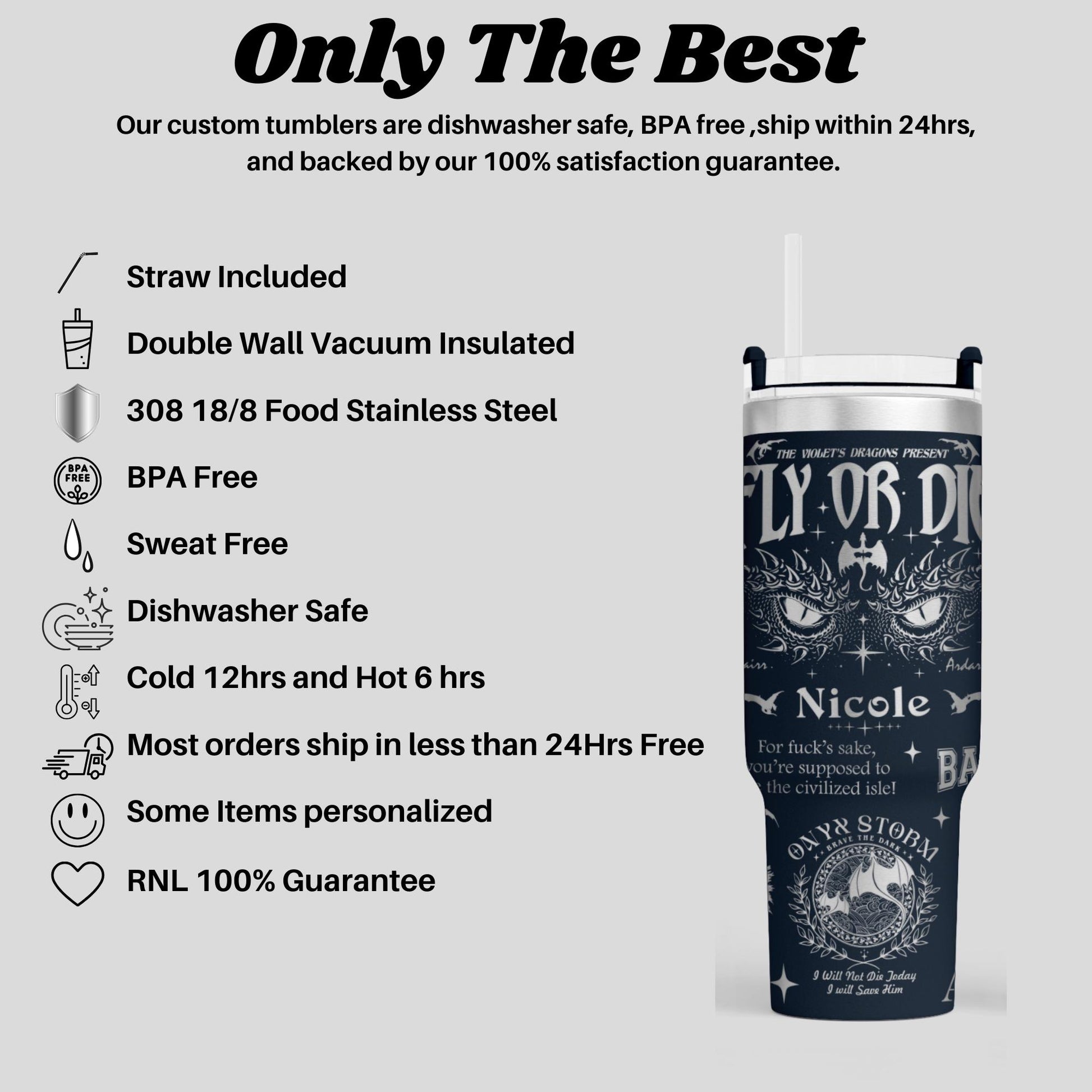 a black tumbler cup with the words, only the best