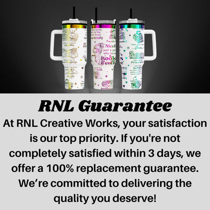 three colorful tumblers with handles, arranged in a row against a dark background. The text overlay provides information about the guarantee offered by RNL Creative Works, emphasizing that satisfaction is their top priority and that they are committed to delivering a 100% replacement guarantee.