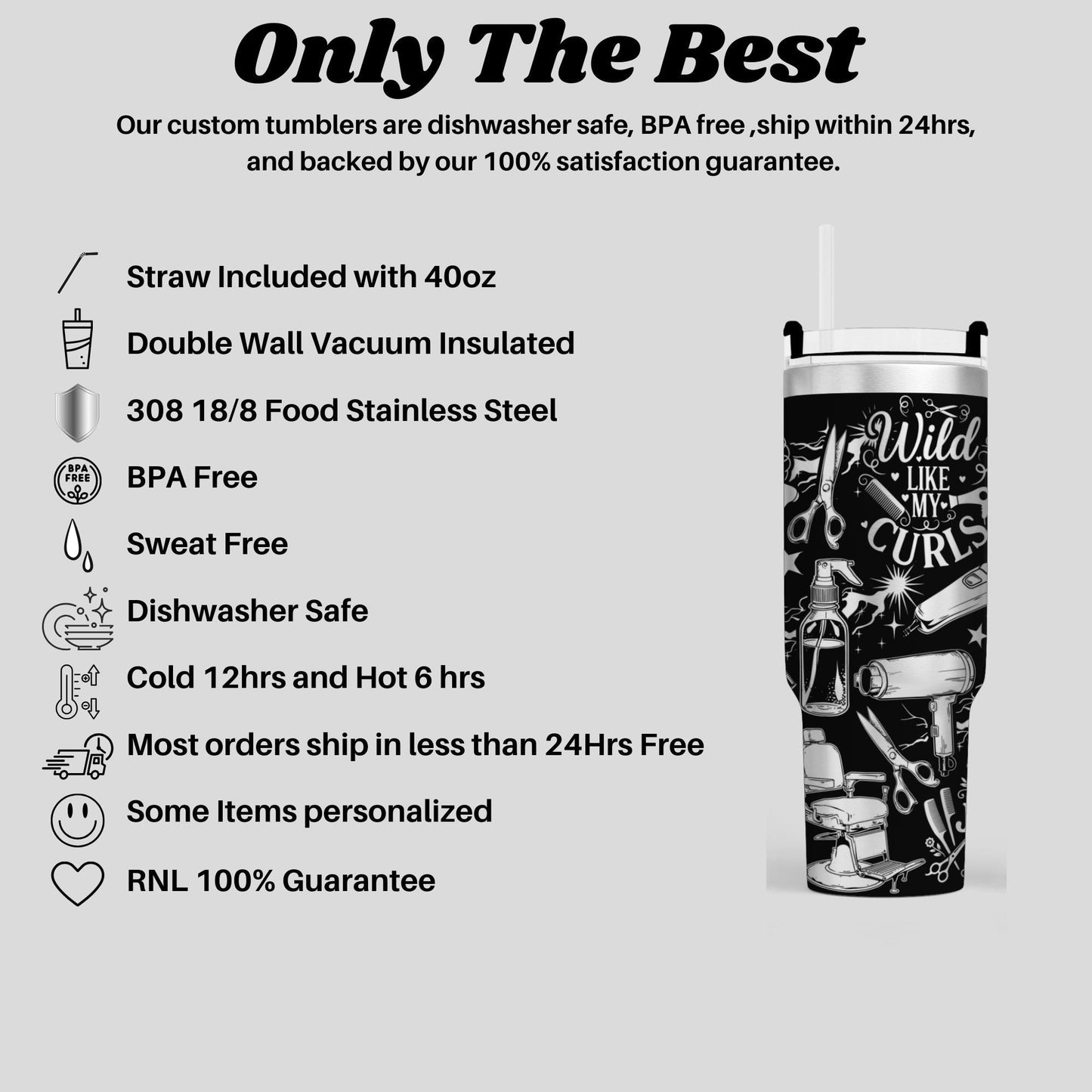 a black and white image of a stainless steel insulated tumbler with a straw, along with various safety and satisfaction features such as being dishwasher safe, BPA free, sweat free, and having a 100% satisfaction guarantee.